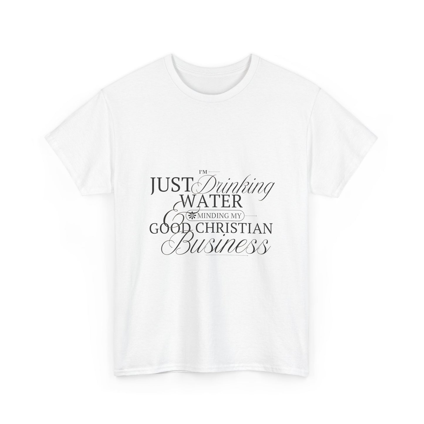 'Good Christian Business' - Funny Unisex Heavy Cotton Tee